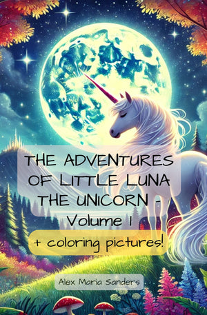 Out Now: The Adventure of Luna the Unicorn - Volume 1